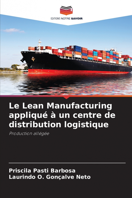 Le Lean Manufacturing appliqué à un centre de distribution logistique