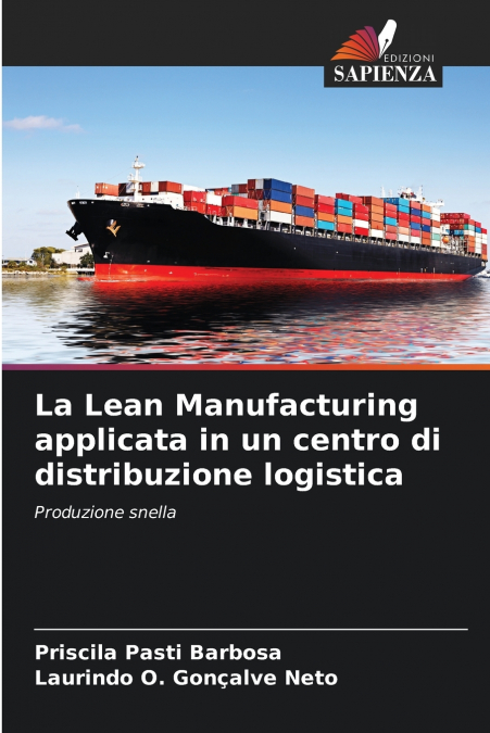 La Lean Manufacturing applicata in un centro di distribuzione logistica