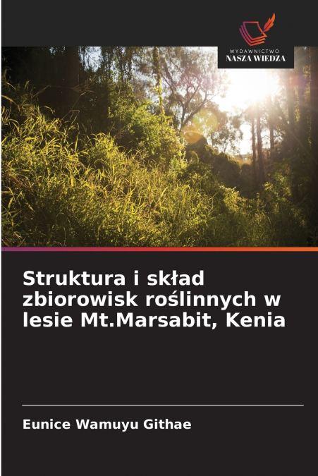 Struktura i skład zbiorowisk roślinnych w lesie Mt.Marsabit, Kenia