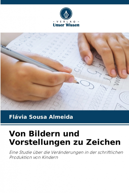 Von Bildern und Vorstellungen zu Zeichen