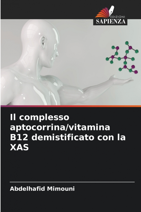 Il complesso aptocorrina/vitamina B12 demistificato con la XAS