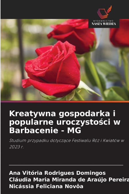 Kreatywna gospodarka i popularne uroczystości w Barbacenie - MG