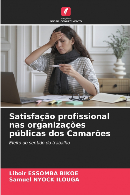 Satisfação profissional nas organizações públicas dos Camarões