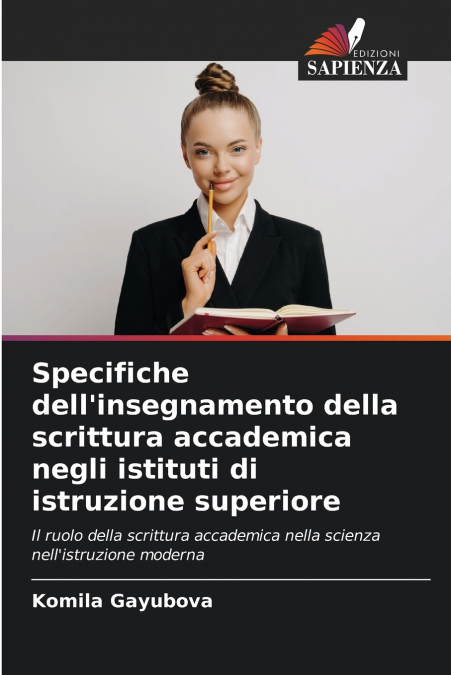 Specifiche dell’insegnamento della scrittura accademica negli istituti di istruzione superiore