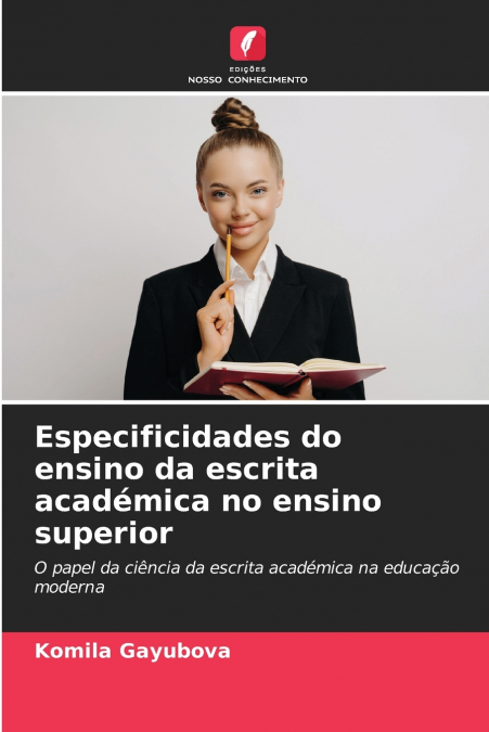 Especificidades do ensino da escrita académica no ensino superior