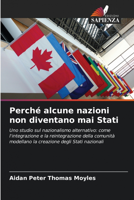 Perché alcune nazioni non diventano mai Stati