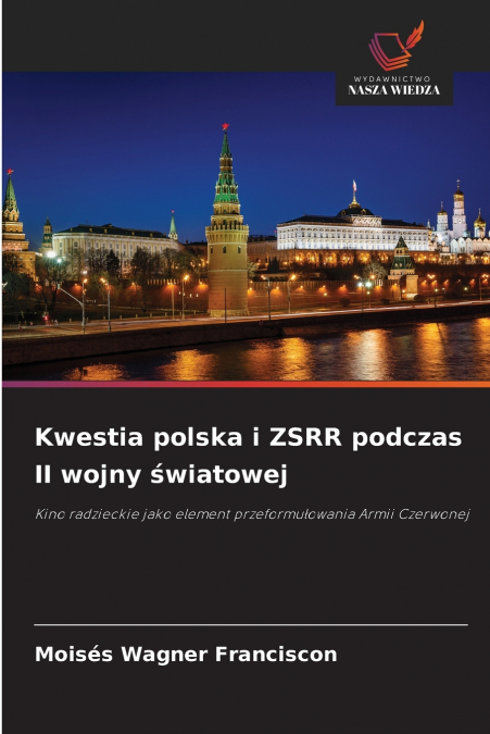 Kwestia polska i ZSRR podczas II wojny światowej