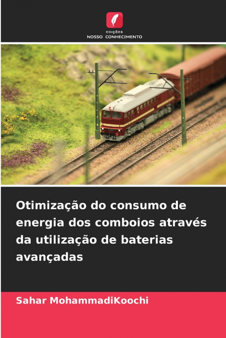 Otimização do consumo de energia dos comboios através da utilização de baterias avançadas