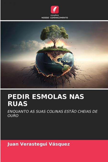 PEDIR ESMOLAS NAS RUAS