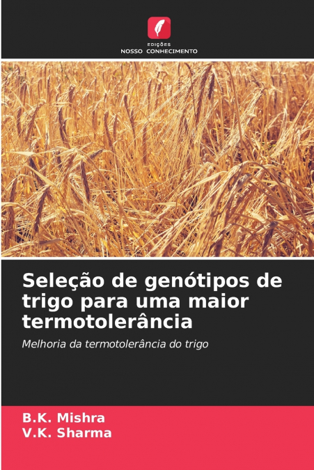 Seleção de genótipos de trigo para uma maior termotolerância