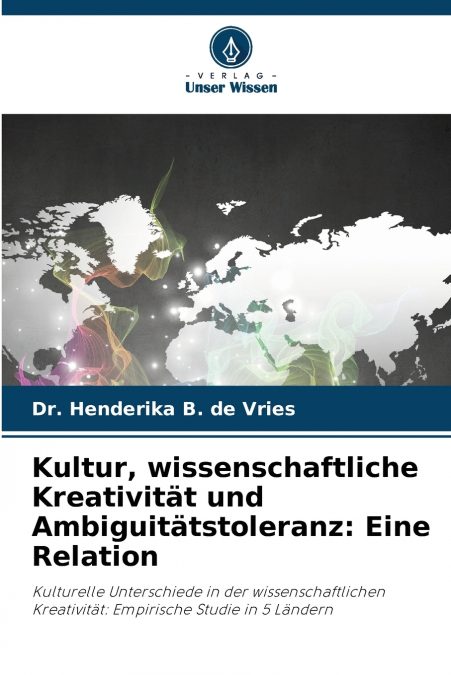 Kultur, wissenschaftliche Kreativität und Ambiguitätstoleranz