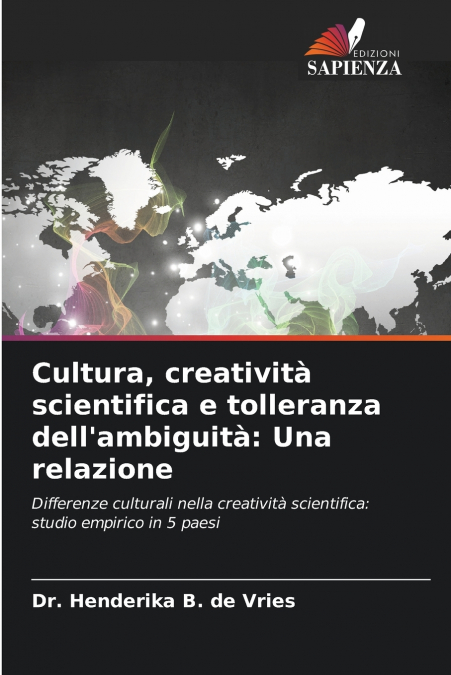 Cultura, creatività scientifica e tolleranza dell’ambiguità