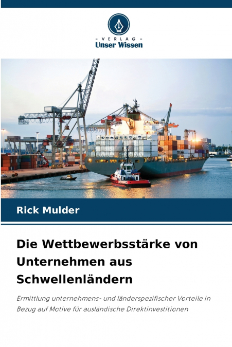 Die Wettbewerbsstärke von Unternehmen aus Schwellenländern