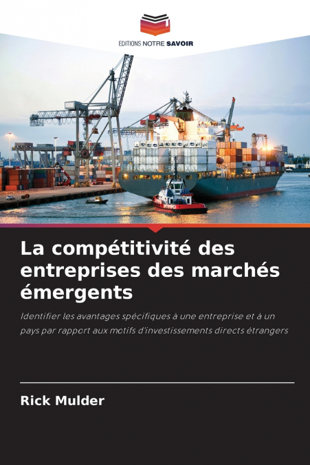 La compétitivité des entreprises des marchés émergents
