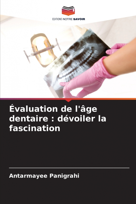 Évaluation de l’âge dentaire