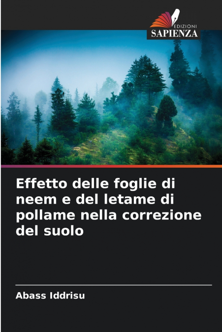 Effetto delle foglie di neem e del letame di pollame nella correzione del suolo