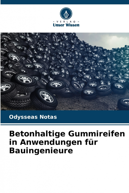 Betonhaltige Gummireifen in Anwendungen für Bauingenieure