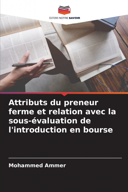 Attributs du preneur ferme et relation avec la sous-évaluation de l’introduction en bourse
