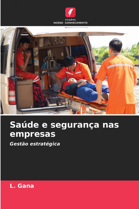 Saúde e segurança nas empresas