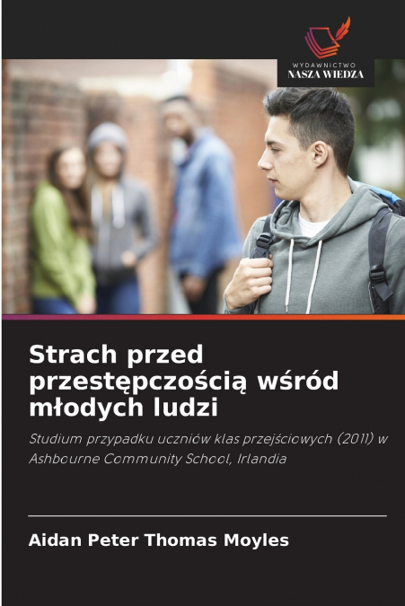 Strach przed przestępczością wśród młodych ludzi