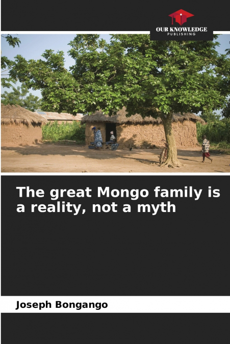 The great Mongo family is a reality, not a myth