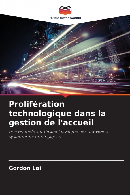 Prolifération technologique dans la gestion de l’accueil