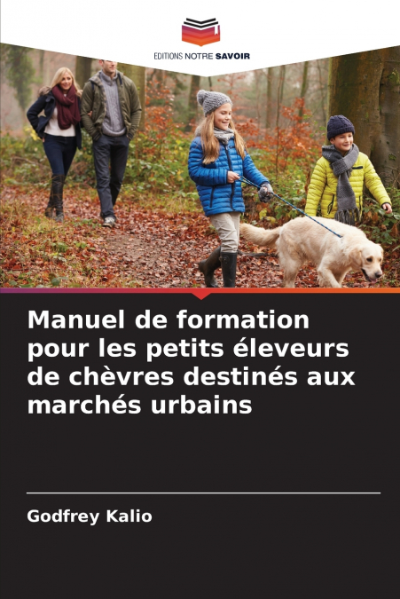 Manuel de formation pour les petits éleveurs de chèvres destinés aux marchés urbains