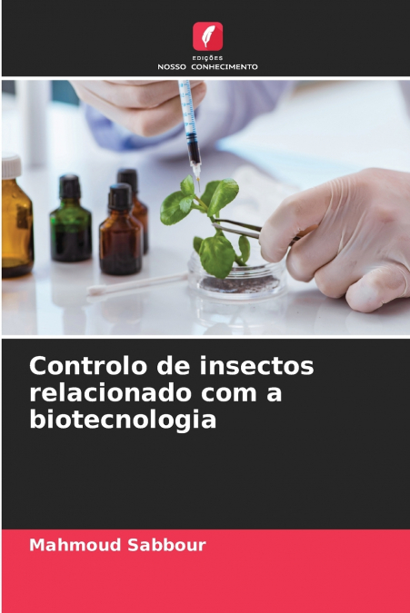 Controlo de insectos relacionado com a biotecnologia