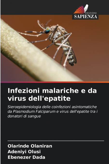 Infezioni malariche e da virus dell’epatite