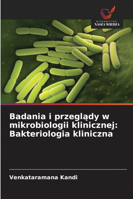 Badania i przeglądy w mikrobiologii klinicznej