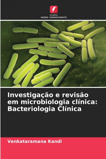 Investigação e revisão em microbiologia clínica