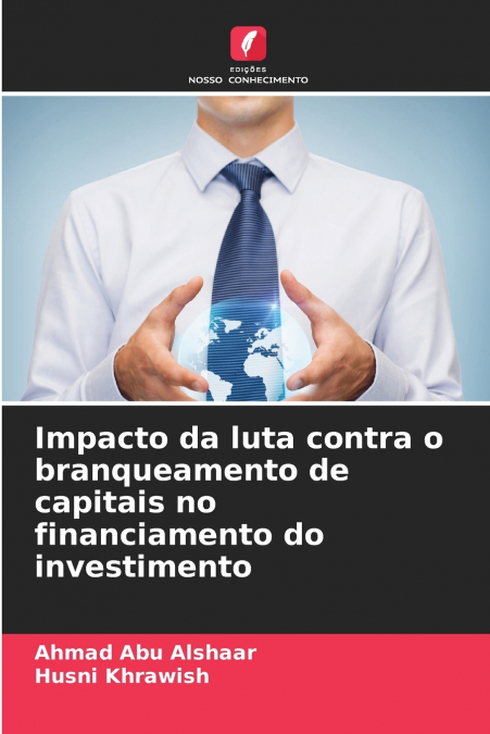 Impacto da luta contra o branqueamento de capitais no financiamento do investimento