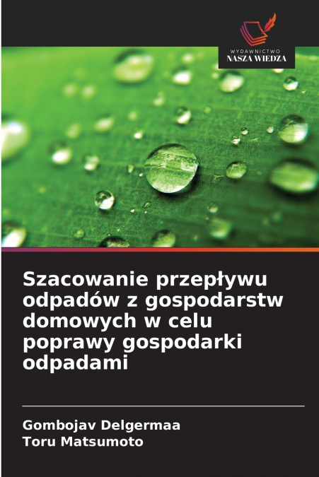 Szacowanie przepływu odpadów z gospodarstw domowych w celu poprawy gospodarki odpadami