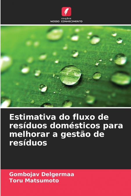 Estimativa do fluxo de resíduos domésticos para melhorar a gestão de resíduos