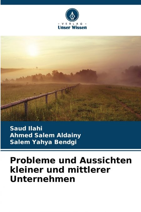 Probleme und Aussichten kleiner und mittlerer Unternehmen