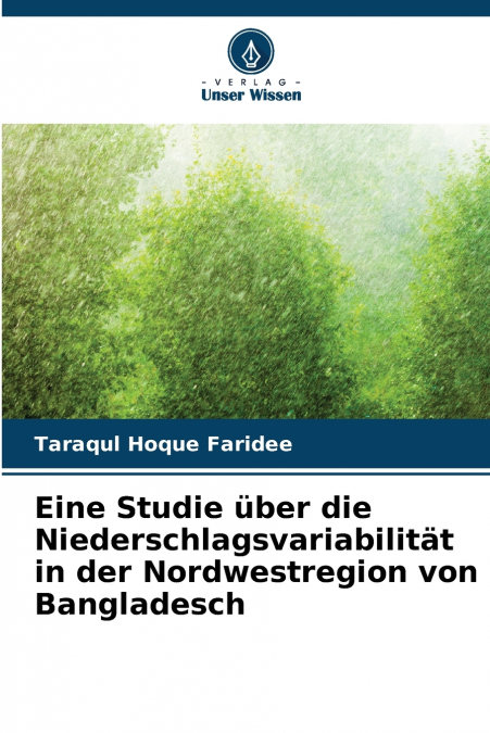 Eine Studie über die Niederschlagsvariabilität in der Nordwestregion von Bangladesch