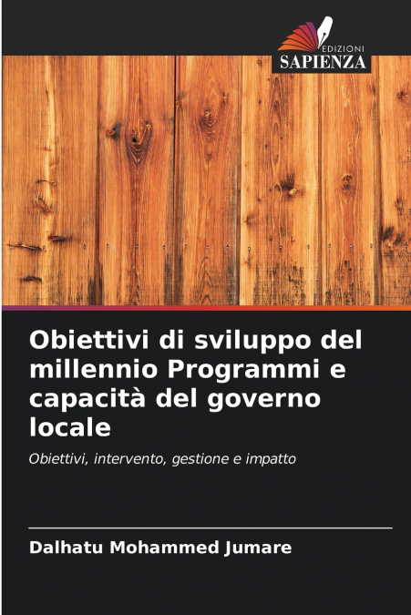 Obiettivi di sviluppo del millennio Programmi e capacità del governo locale