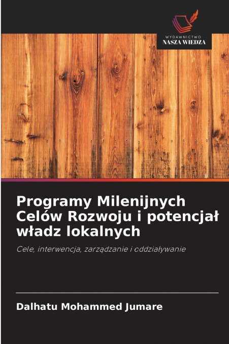 Programy Milenijnych Celów Rozwoju i potencjał władz lokalnych