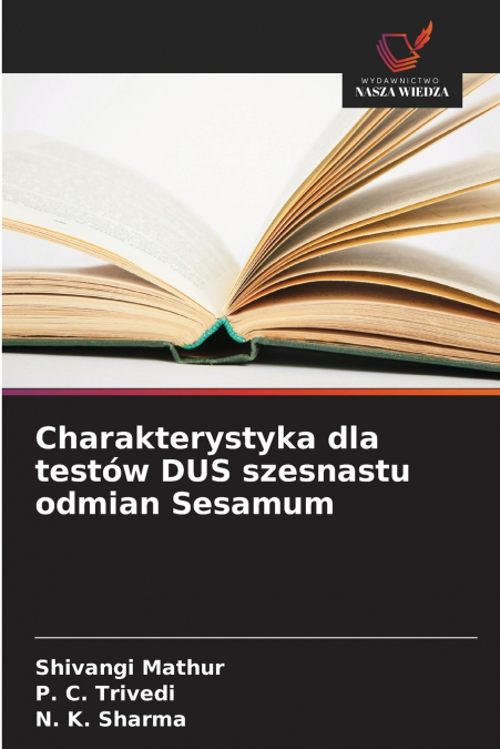 Charakterystyka dla testów DUS szesnastu odmian Sesamum