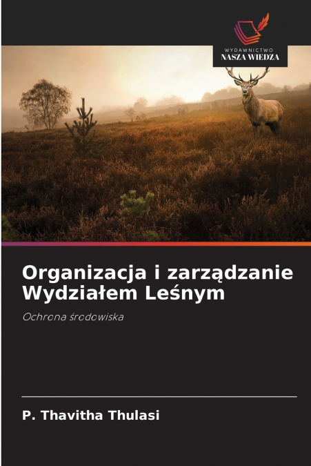 Organizacja i zarządzanie Wydziałem Leśnym