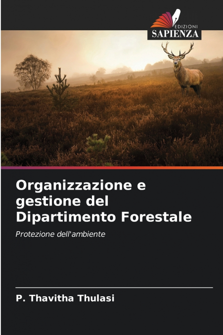 Organizzazione e gestione del Dipartimento Forestale