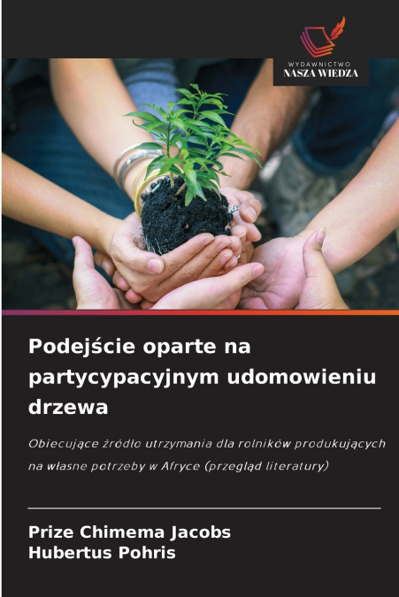 Podejście oparte na partycypacyjnym udomowieniu drzewa