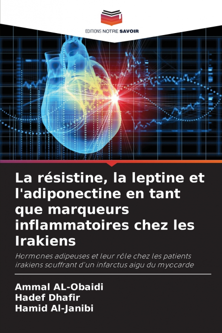 La résistine, la leptine et l’adiponectine en tant que marqueurs inflammatoires chez les Irakiens