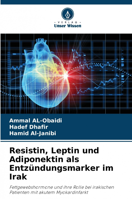 Resistin, Leptin und Adiponektin als Entzündungsmarker im Irak