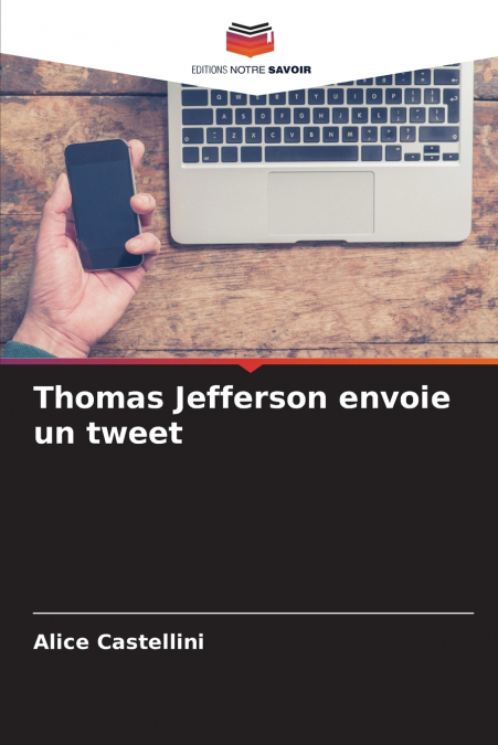 Thomas Jefferson envoie un tweet