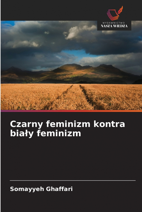 Czarny feminizm kontra biały feminizm