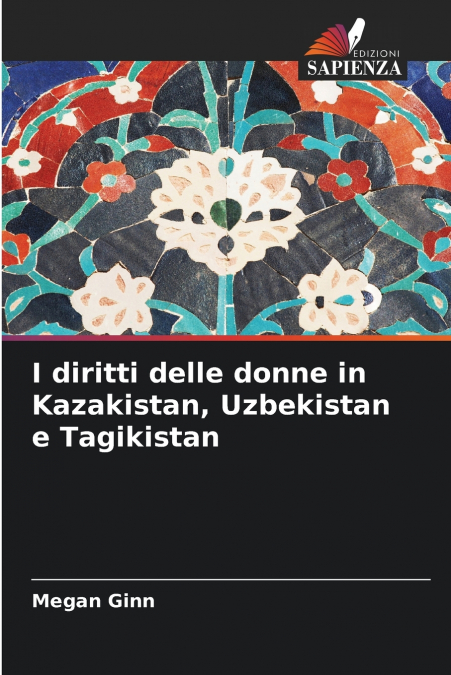 I diritti delle donne in Kazakistan, Uzbekistan e Tagikistan