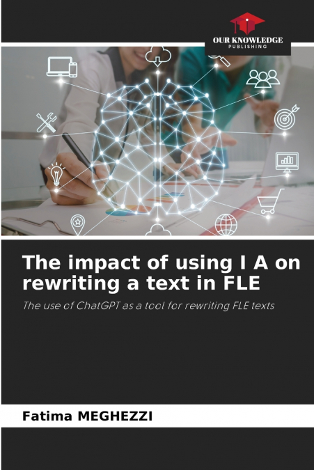 The impact of using I A on rewriting a text in FLE