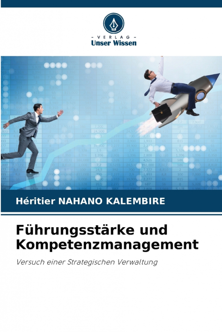 Führungsstärke und Kompetenzmanagement