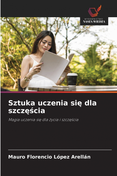 Sztuka uczenia się dla szczęścia